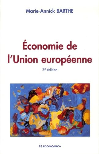 Imagen de archivo de Economie de l'Union europenne a la venta por Ammareal