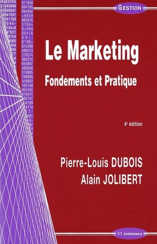 Stock image for Le Marketing : Fondements et pratique for sale by medimops