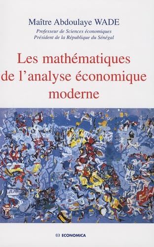 Stock image for Les mathmatiques de l'analyse conomique moderne for sale by Gallix