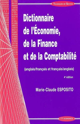 9782717851182: Dictionnaire de l'Economie, de la Finance et de la Comptabilit anglais-franais et franais-anglais