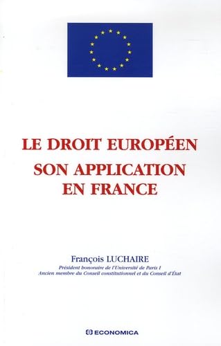 Stock image for Le droit europen son application en France for sale by Ammareal