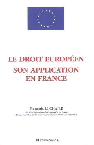 Stock image for Le droit europen son application en France for sale by Ammareal