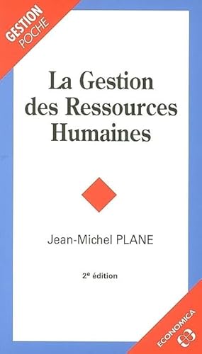 Beispielbild fr La Gestion des Ressources Humaines zum Verkauf von medimops