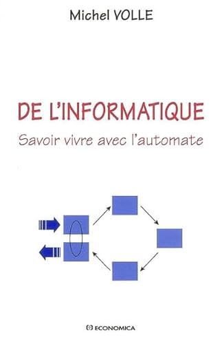 Beispielbild fr De l'Informatique : Savoir vivre avec l'automate zum Verkauf von medimops