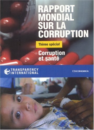 RAPPORT MONDIAL SUR LA CORRUPTION 2006 (9782717852233) by TRANSPARENCY INTERNA