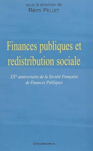 9782717852417: Finances publiques et redistribution sociale - XXe anniversaire de la Socit franaise de finances publiques