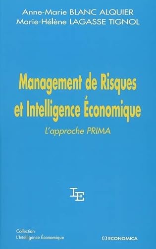 Beispielbild fr Management de Risques et Intelligence Economique : L'approche PRIMA zum Verkauf von Ammareal