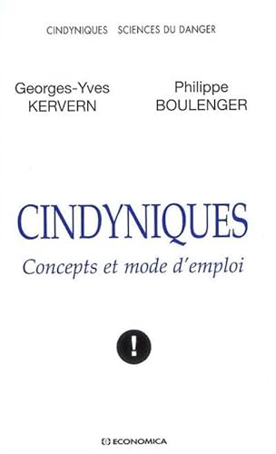 Beispielbild fr Cindyniques - concepts et mode d'emploi zum Verkauf von Gallix