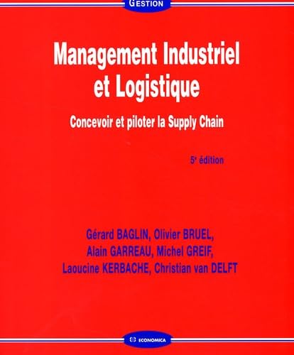 Beispielbild fr Management Industriel et Logistique (French Edition) zum Verkauf von Better World Books