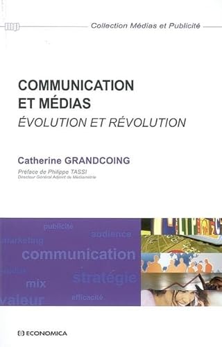 Beispielbild fr Communication et mdias : Evolution et rvolution zum Verkauf von Ammareal