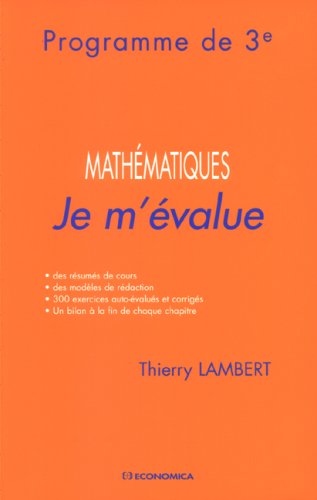 9782717854190: Je m'value - Mathmatiques, programme de 3me