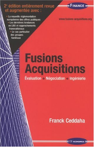 Imagen de archivo de Fusions Acquisitions : valuation, Ngociation, Ingnierie a la venta por RECYCLIVRE