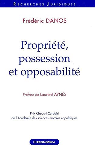 Beispielbild fr Proprit, possession et opposabilit zum Verkauf von Ammareal