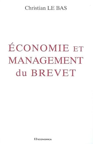 9782717854725: Economie et management du brevet