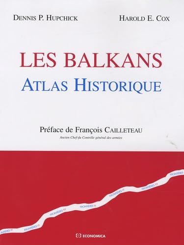 Imagen de archivo de Les Balkans - atlas historique a la venta por Gallix