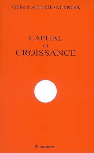 Imagen de archivo de Capital et croissance a la venta por Ammareal