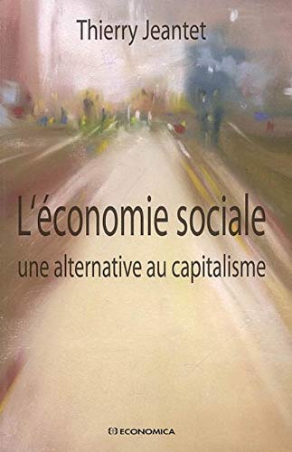 9782717855425: L'économie sociale : Une alternative au capitalisme