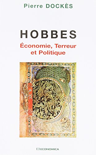 Beispielbild fr HOBBES-ECONOMIE, TERREUR ET POLITIQUE zum Verkauf von Atticus Books