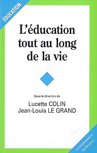 Beispielbild fr L'ducation tout au long de la vie zum Verkauf von medimops