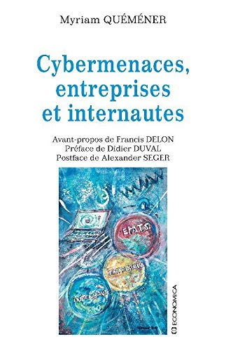 Beispielbild fr Cybermenaces, Entreprises et Internautes zum Verkauf von Ammareal
