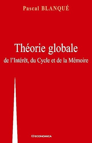 Beispielbild fr Thorie globale de l'intrt, du cycle et de la mmoire zum Verkauf von Ammareal