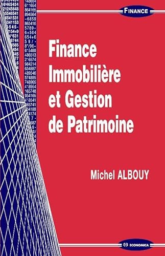 9782717857481: Finance immobilire et gestion de patrimoine