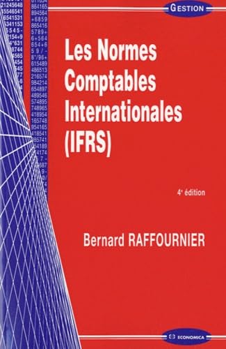 Stock image for Les Normes Comptables Internationales (IFRS) for sale by Ammareal