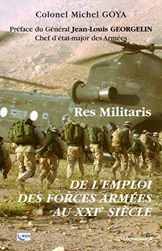 9782717858334: Res Militaris - De l'emploi des forces armées au XXIe siècle
