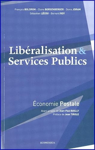 Beispielbild fr Libralisation & Services Publics : Economie Postale zum Verkauf von Ammareal