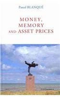 Beispielbild fr Money, Memory and Asset Prices zum Verkauf von medimops