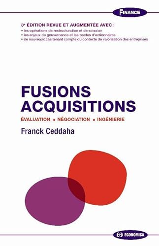 9782717858884: Fusions Acquisitions: Evaluation, ngociation, ingnierie