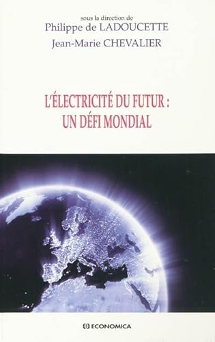 Beispielbild fr L'lectricit du futur : Un dfi mondial zum Verkauf von Ammareal