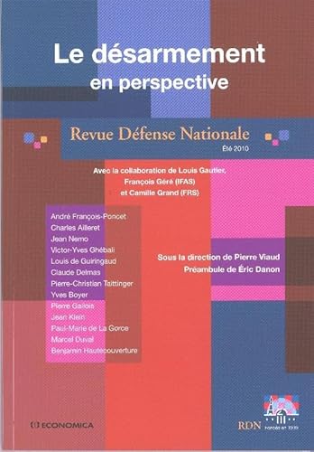 Stock image for Revue Dfense Nationale, Et 2010 : Le dsarmement en perspective for sale by medimops