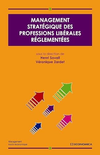 Stock image for Management stratgique des professions librales rglementes for sale by Ammareal