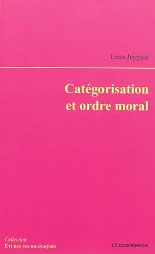 Stock image for Catgorisation et ordre moral for sale by Gallix