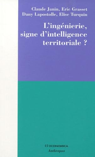 Beispielbild fr L'ingnierie, signe d'intelligence territoriale ? zum Verkauf von medimops