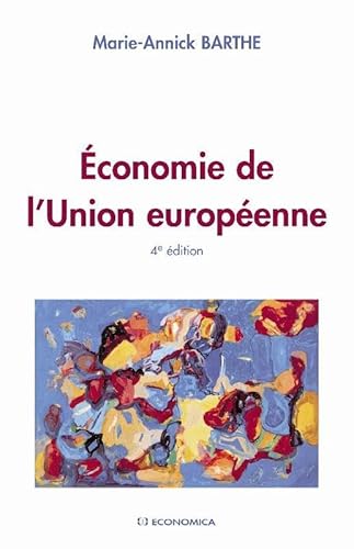 Imagen de archivo de Economie de l'Union europenne a la venta por Ammareal