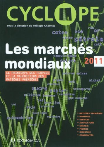 Beispielbild fr Les marchs mondiaux 2011 zum Verkauf von medimops