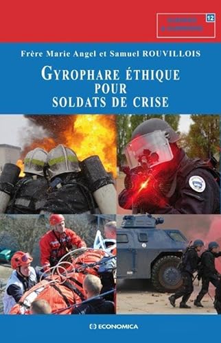 Stock image for Gyrophare thique Pour Soldats De Crise for sale by RECYCLIVRE