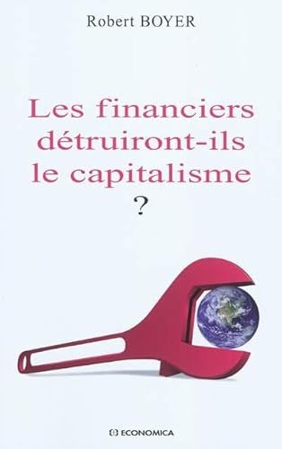 9782717860504: Les financiers dtruiront-ils le capitalisme ?
