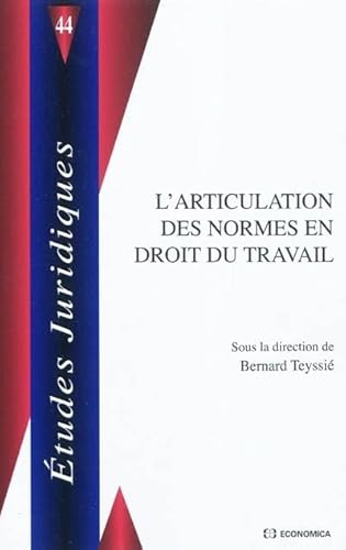 9782717860962: L'Articulation des normes en droit du travail