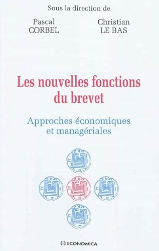 Beispielbild fr Les nouvelles fonctions du brevet zum Verkauf von Ammareal