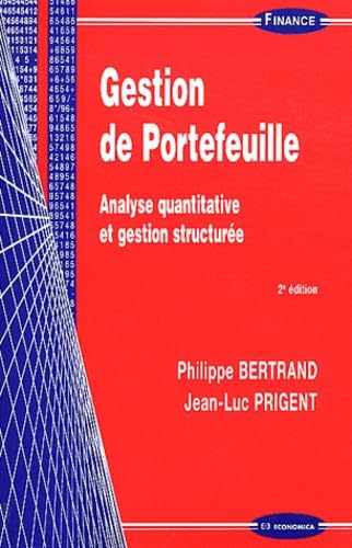 Beispielbild fr Gestion de Portefeuille - Analyse quantitative et gestion structure zum Verkauf von Ammareal
