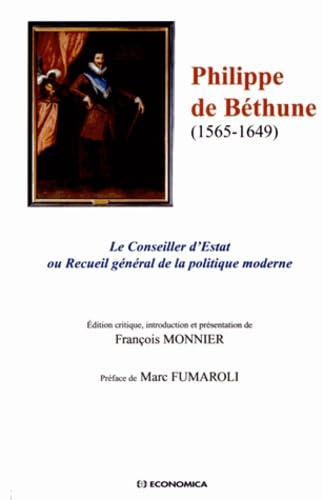 Imagen de archivo de PHILIPPE DE BETHUNE - Le Conseiller d'Etat ou Recueil gnral de la politique moderne a la venta por Okmhistoire