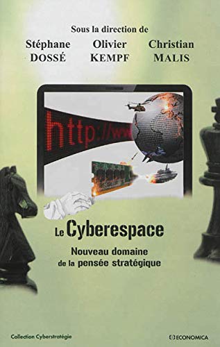 Beispielbild fr le cyberespace ; nouveau domaine de la pense stratgique zum Verkauf von Chapitre.com : livres et presse ancienne