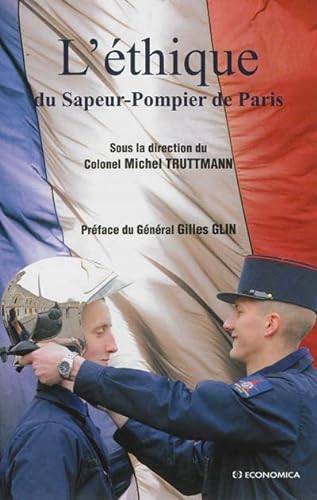 Beispielbild fr Ethique du Sapeur-Pompier de Paris zum Verkauf von medimops