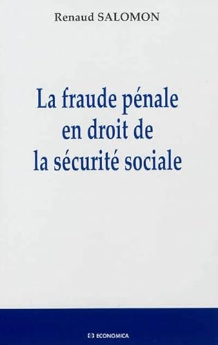 Stock image for La Fraude Pnale En Droit De La Scurit Sociale for sale by RECYCLIVRE