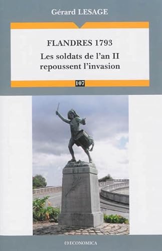 9782717865967: Flandres 1793: Les soldats de l'an II repoussent l'invasion