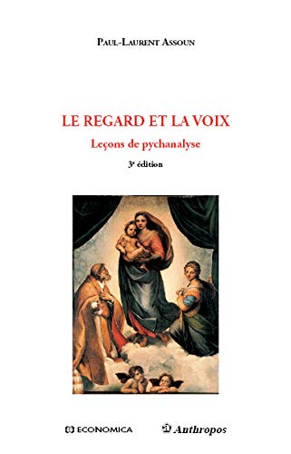 Beispielbild fr Leons de psychanalyse : Le regard et la voix zum Verkauf von Ammareal