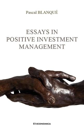 Imagen de archivo de Essays in positive investment management a la venta por More Than Words